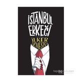İstanbul Erkeği - İlker Özmestçi