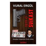 İşte O Suikast - Vural Ergül