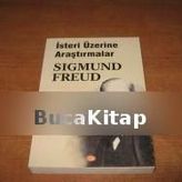 İsteri Üzerine Araştırmalar - Sigmund Freud