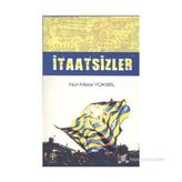 İTAATSIZLER - NUH METE YÜKSEL