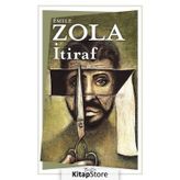 İtiraf - Emile Zola