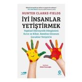 İyi İnsanlar Yetiştirmek - Hunter Clarke-Fields