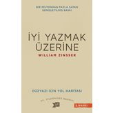 İyi Yazmak Üzerine - William Zinsser