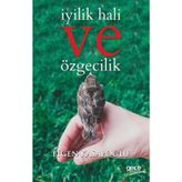 İyilik Hali ve Özgecilik - Figen Kasapoğlu