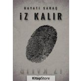 İz Kalır - Hayati Saraç