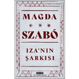 Iza´nın Şarkısı - Magda Szabo