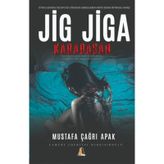 Jig Jiga Karabasan - Mustafa Çağrı Apak