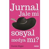 Jurnal Jale mi Sosyal Medya mı - Mostar