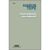 K&A Insan Haklarını Kim Öldürdü?