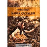 Kabak Çiçekleri - Faruk Çıngıl
