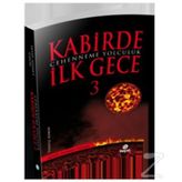 Kabirde İlk Gece - Seyit Ahmet Uzun