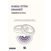 Kabul Ettim Emaneti - Abdulkerim Eviz - Çınaraltı Yayınları