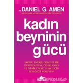 Kadın Beyninin Gücü - Daniel G. Amen