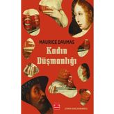 Kadın Düşmanlığı - Maurice Daumas