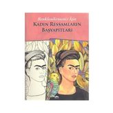 Kadın Ressamların Başyapıtları - kollektif