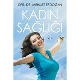 Kadın Sağlığı - Mehmet Kemal Erdoğan
