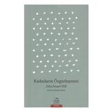 Kadınların Özgürleşmesi - John Stuart Mill