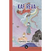 Kaf Reva - İsmail Metin
