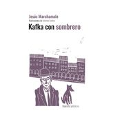 KAFKA CON SOMBRERO (ED.CENTENARIO)