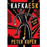 Kafkaesk - Peter Kuper