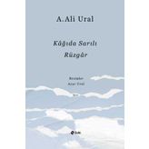 Kağıda Sarılı Rüzgar - A. Ali Ural