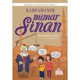 Kahramanım Mimar Sinan - İrfan Gürkan Çelebi