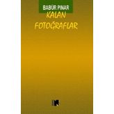 Kalan Fotoğraflar - Babür Pınar
