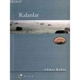 KALANLAR - AHMET KEKEÇ