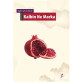 Kalbin Ne Marka - Özcan Ünlü