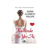 KALBINDE BIR YER AÇ - SUSAN ELIZABETH PHILLIPS