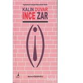 Kalın Duvar İnce Zar - Nedime Köşgeroğlu