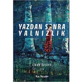 Kalkedon Yazdan Sonra Yalnızlık