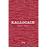 Kallocain - Karin Boye