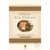 KAN DAMLASI - MEHMET RAUF