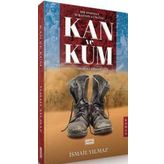 Kan ve Kum - İsmail Yılmaz