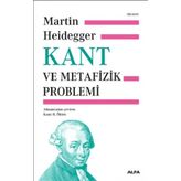 Kant ve Metafizik Problemi - Martin Heidegger