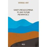 Kant's Prolegomena to Any Future Metaphysics - Immanuel Kant