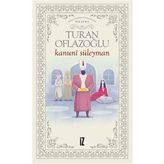 Kanuni Süleyman - Turan Oflazoğlu