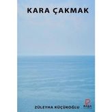 Kara Çakmak - Züleyha Küçükoğlu - 1