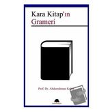 Kara Kitap’ın Grameri - Abdurrahman Kolcu
