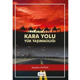 Kara Yolu Yük Taşımacılığı - Alpaslan Doğan