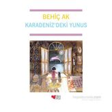 KARADENIZ´DEKI YUNUS - BEHİÇ AK