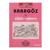 Karagöz 3 Düğün - Eğlence - Yıldız Cıbıroğlu