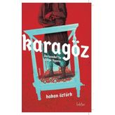 Karagöz Dersaadet'te Gölge Oyunu