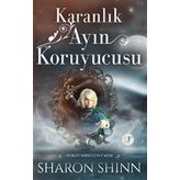 Karanlık Ayın Koruyucusu Sharon Shinn
