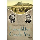 Karanlıktan Önceki Yaz - Volker Weidermann