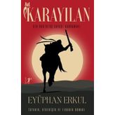 Karayılan - Bir Kurtuluş Savaşı Kahramanı