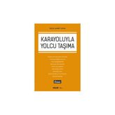 Karayoluyla Yolcu Taşıma (2. Baskı) Çelik Ahmet Çelik 2019/11