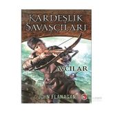 Kardeşlik Savaşçıları 3 - Avcılar - John Sommers Flanagan