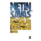 KARGALAR DERNEĞİ - METIN SAVAŞ